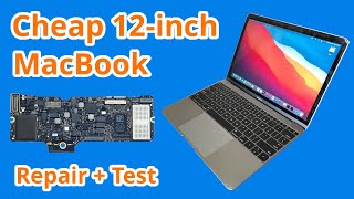 Repairing a Cheap 12-inch MacBook