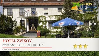 Hotel Zvíkov - Zvíkovské Podhradí Hotels, Czech Republic