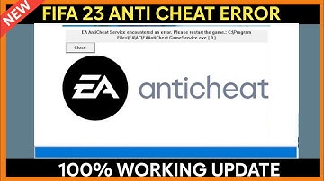 FIFA 23 anti cheat Error Fix (NEW UPDATED SOLUTION) | 100% LEGIT