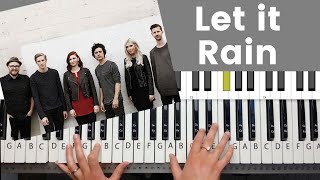 Video thumbnail of "Let it Rain - Jesus Culture Piano Tutorial and Chords"