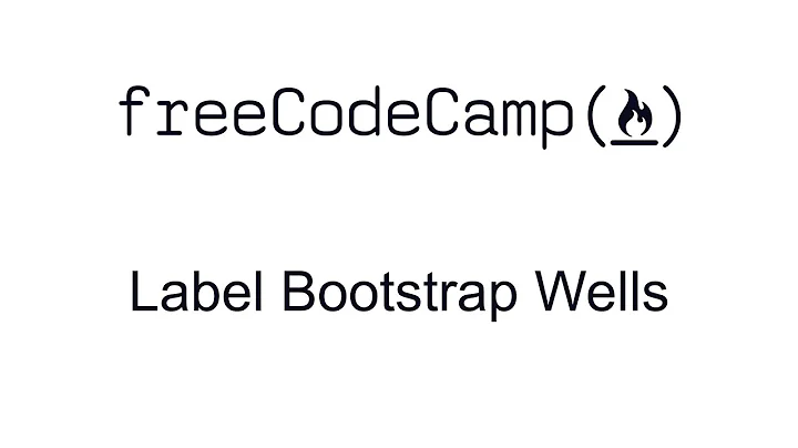 Label Bootstrap Wells - Bootstrap - Free Code Camp