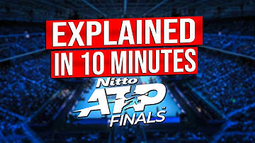 The ATP Finals - Explained in 10 Minutes