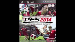 Download lagu PES 2014 Soundtrack Nick-By KONAMI