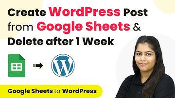 How to Share WordPress Posts from Google Sheets and Remove Them in a Week