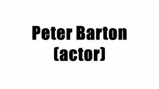 Peter Barton (actor)