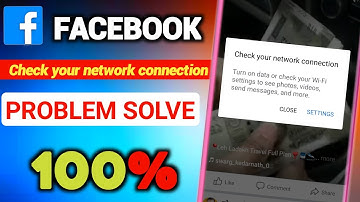 Check Your Network Connection Facebook | Check Your Network Connection Facebook Problem