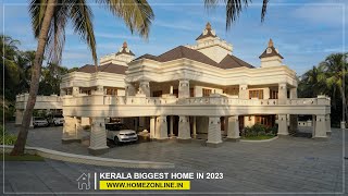 Kerala biggest home in 2023 with eye catching interior and exterior
