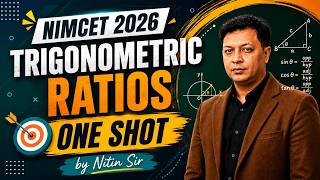 NIMCET 2026 Trigonometric Ratio One Shot 🔥 | Complete Trigonometry Revision by Nitin Sir | INPS