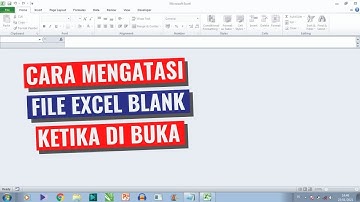Cara Mengatasi Microsoft Excel Blank Saat di Buka
