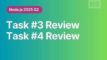 [Node.js 2025 Q2]  Task 3, Task 4 Review