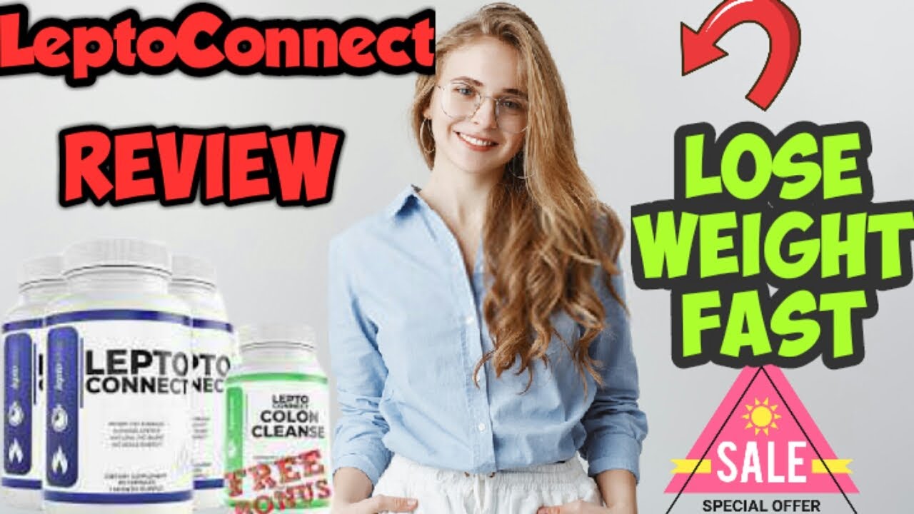 LeptoConnect Review 2020 | Lose Weight Fast