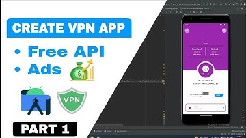 Create a VPN app in Android Studio part 1 - Android Studio VPN application source code