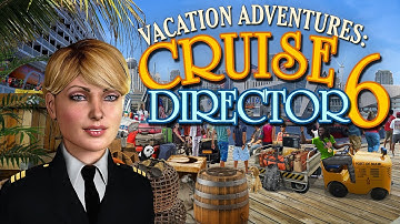 Vacation Adventures - Cruise Director - Hidden Object Adventure Game