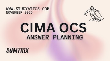 CIMA Operational Case Study (OCS) November 2025 - SumTrix - Answer Planning