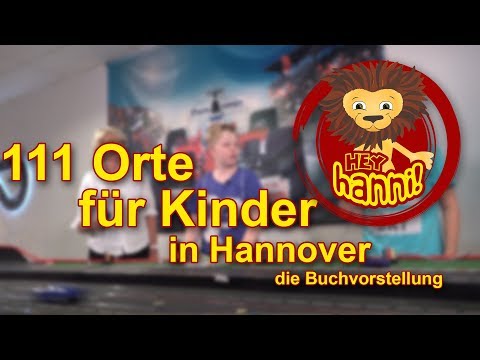 111 Orte für Kinder in Hannover - Hey Hanni!#23