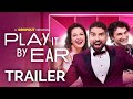 Play It By Ear Season 2 Trailer