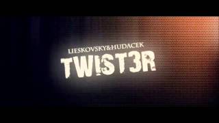 Lieskovský & Hudaček - Twist3r (Klina & Zippy Bootleg) Teaser