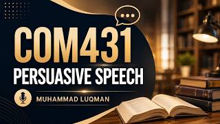 COM 431 INDIVIDUAL PERSUASIVE SPEECH