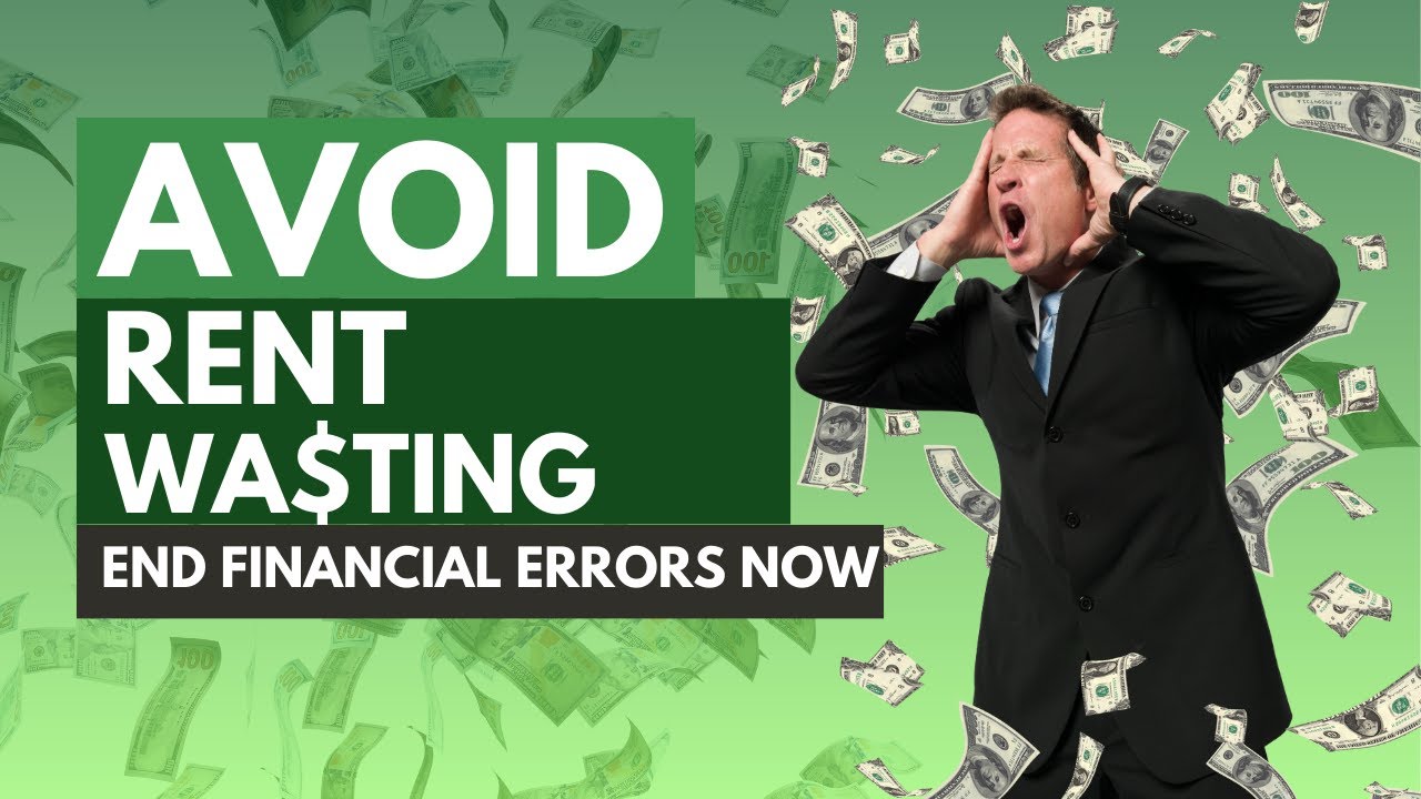 Rent Wasting Ends Now: Smart Financial Moves