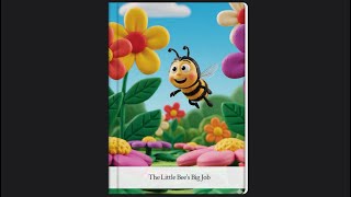 The little bee's big job | A Story About Our Amazing Pollinators!