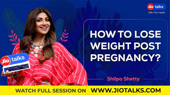 How to lose weight post pregnancy | Shilpa Shetty ...