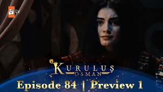 Kurulus Osman Urdu | Season 2 Episode 84 Preview 1