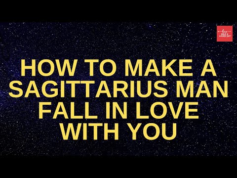 Video: How To Please A Sagittarius Man?