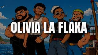 Natanael Cano, Tito Double P, Victor Mendivil, Ovi - OLIVIA LA FLAKA (Letra) "fumando espinaca"