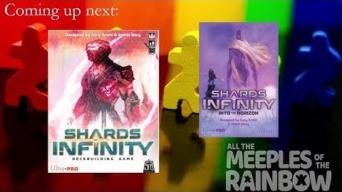 All the Games with Steph: Shards of Infinity Into the Horizon