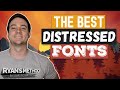 The Best Distressed Fonts for Print on Demand