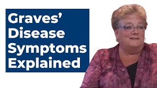 Graves' Disease Symptoms Explained