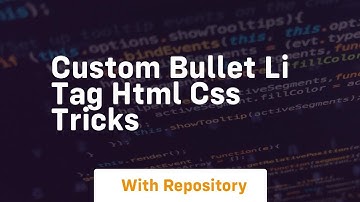 Custom bullet li tag html css tricks