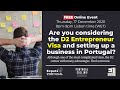 Understanding the D2 Entrepreneur Visa in Portugal