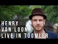 Henry van loon  live in toomler