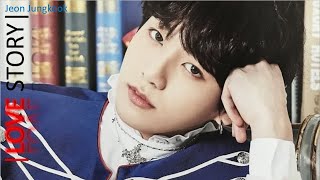 Love Story - Jeon Jungkook 'FMV'