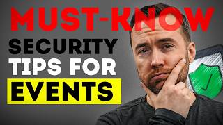 Must-Know Security Tips for Events