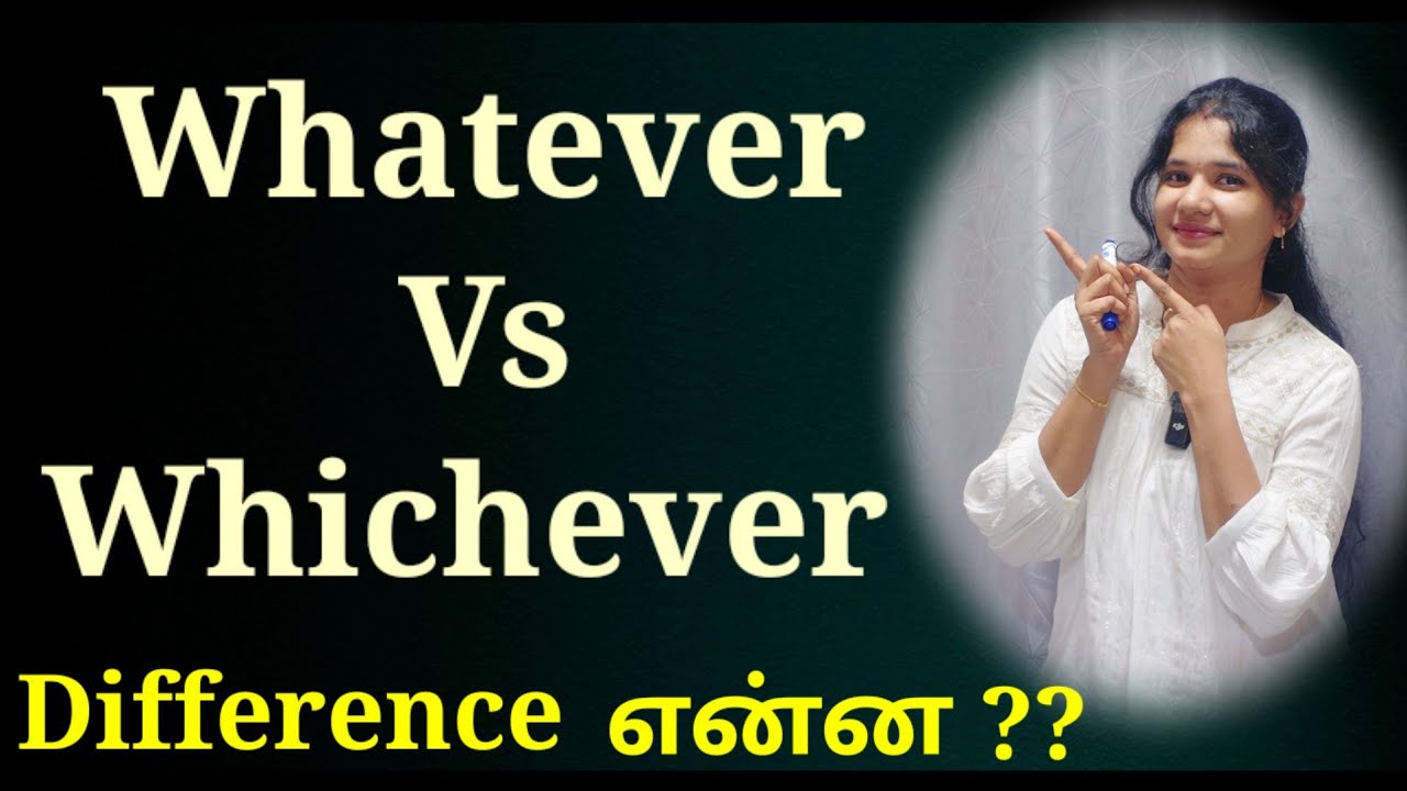 Whatever Vs Whichever | Spoken English in Tamil | Learn English through Tamil