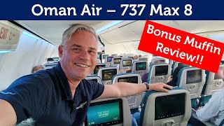 Flying the Max 8: Oman Air Flight Review by DennisBunnik Travels 33,742 views 1 year ago 8 minutes, 11 seconds