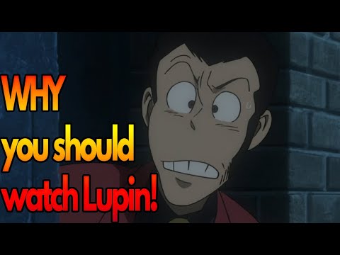 You Should Watch Lupin The 3rd The First. 