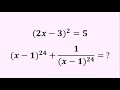 An Amazing Algebra Problem Give It A Try An Amazing Algebra Problem Give It A Try