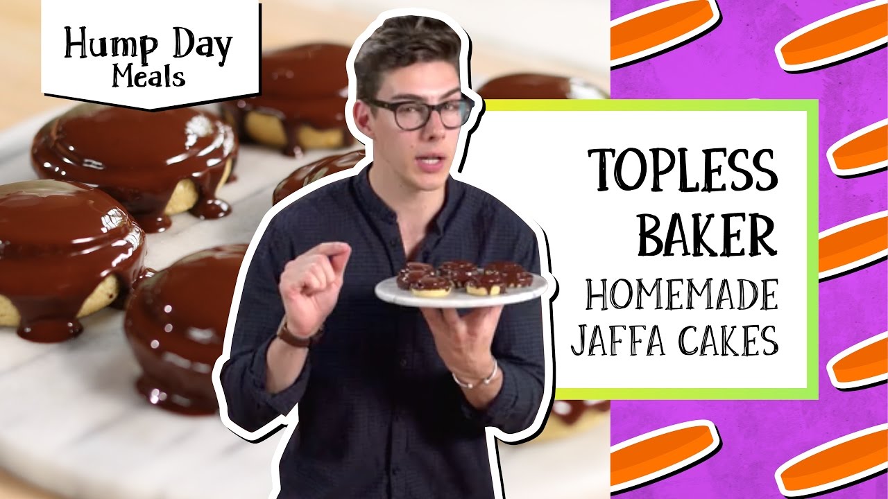 Homemade Jaffa Cakes | Hump Day Meals - Topless Baker | Tastemade