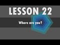 Lesson 22 Polish language  Where are you?