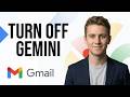 How to Turn Off Gemini in Gmail