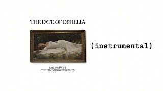 Taylor swift- The fate of ophelia (chainsmokers remix)(filtered instrumental)