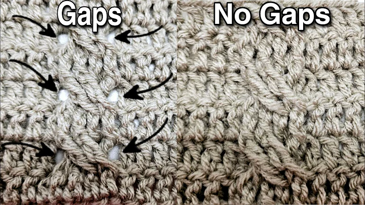 Master the Art of Crochet Cables - Say Goodbye to Cross Cable Gaps!