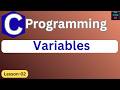 Variables in C Programming |C Programming for Beginners |Learn C Programming | Lesson-2 |