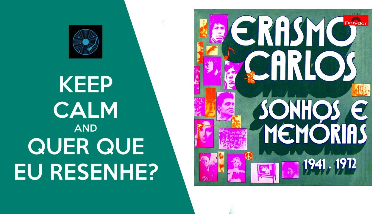 Erasmo Carlos - Sonhos e Memórias 1941 -1972 (1972) | ALBUM REVIEW