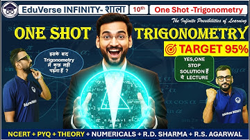 Trigonometry ONE SHOT 🔥 | Class 10 Maths Chapter 8 by Dr. MATHEMATICS / EduVerse INFINITY SHALA