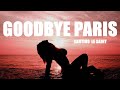 Santino Le Saint - Goodbye Paris (Lyrics)