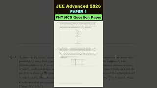 JEE Advanced 2026 Paper 1 Physics Question Paper #jee #iit #iitjee #jeeadvanced #shorts #trending